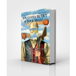 “Sporting Clays Consistency: You Gotta Be Out of Your Mind” Paperback Book (BOOK26)